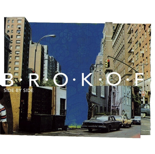 BROKOF "Side By Side" Vinyl LP